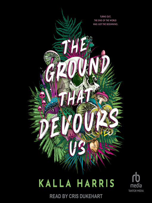 Title details for The Ground That Devours Us by Kalla Harris - Available